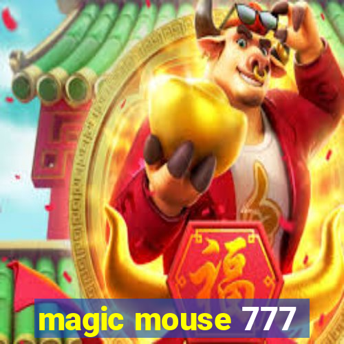 magic mouse 777